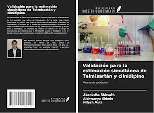 Validación para la estimación simultánea de Telmisartán y cilnidipino