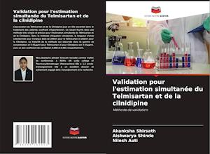 Validation pour l'estimation simultanée du Telmisartan et de la cilnidipine