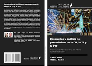 Desarrollos y análisis no paramétricos de la CU, la TE y la PTF