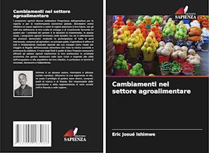 Cambiamenti nel settore agroalimentare