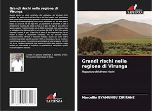 Grandi rischi nella regione di Virunga