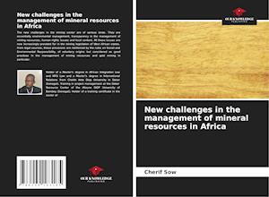 New challenges in the management of mineral resources in Africa