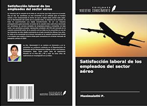 Satisfacción laboral de los empleados del sector aéreo