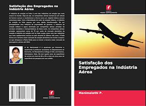 Satisfação dos Empregados na Indústria Aérea