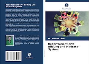 Bedarfsorientierte Bildung und Madrasa-System