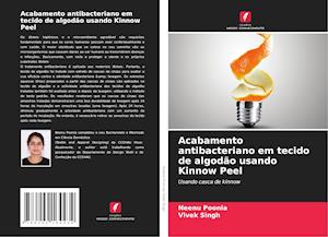 Acabamento antibacteriano em tecido de algodão usando Kinnow Peel