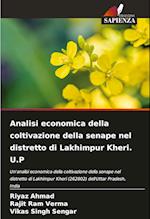 Analisi economica della coltivazione della senape nel distretto di Lakhimpur Kheri. U.P