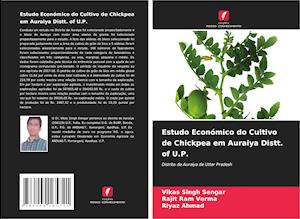 Estudo Económico do Cultivo de Chickpea em Auraiya Distt. of U.P.