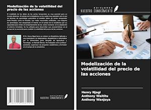 Modelización de la volatilidad del precio de las acciones