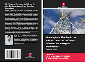 Modelação e Simulação de Híbrido de Alta Confiança baseado em Energias Renováveis