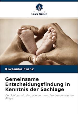 Gemeinsame Entscheidungsfindung in Kenntnis der Sachlage