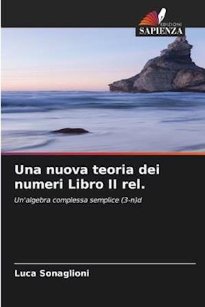 Una nuova teoria dei numeri Libro II rel.