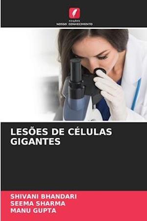 LESÕES DE CÉLULAS GIGANTES