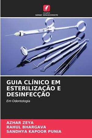 GUIA CLÍNICO EM ESTERILIZAÇÃO E DESINFECÇÃO