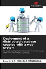 Deployment of a distributed database coupled with a web system