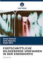 FORTSCHRITTLICHE BILDGEBENDE VERFAHREN IN DER ENDODONTIE