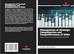 Management of Strategic Competencies and Competitiveness of SMEs