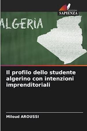 Il profilo dello studente algerino con intenzioni imprenditoriali