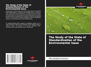 The Study of the State of Standardization of the Environmental Issue