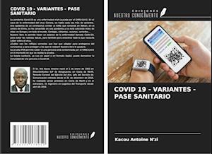 COVID 19 - VARIANTES - PASE SANITARIO