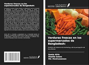 Verduras frescas en los supermercados de Bangladesh: