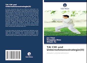 TAI CHI und Unternehmensstrategie(II)