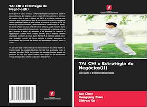 TAI CHI e Estratégia de Negócios(II)