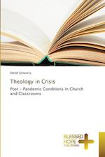 Theology in Crisis