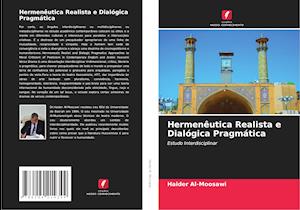 Hermenêutica Realista e Dialógica Pragmática