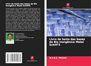 Livro de texto das bases da Bio inorgânica Metal Schiff'S