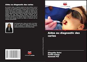 Aides au diagnostic des caries