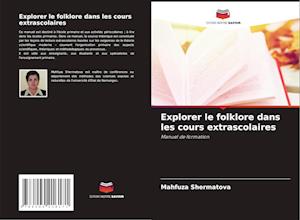 Explorer le folklore dans les cours extrascolaires