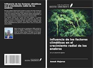 Influencia de los factores climáticos en el crecimiento radial de los enebros