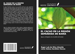 EL CACAO EN LA REGIÓN SEMIÁRIDA DE BAHÍA