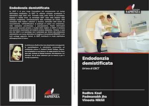 Endodonzia demistificata