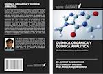 QUÍMICA ORGÁNICA Y QUÍMICA ANALÍTICA