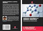 QUÍMICA ORGÂNICA & QUÍMICA ANALÍTICA