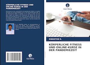 KÖRPERLICHE FITNESS UND ONLINE-KURSE IN DER PANDEMIEZEIT