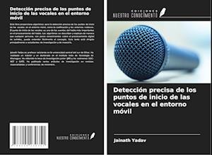 Detección precisa de los puntos de inicio de las vocales en el entorno móvil