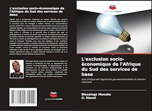 L'exclusion socio-économique de l'Afrique du Sud des services de base