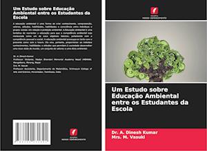 Um Estudo sobre Educação Ambiental entre os Estudantes da Escola