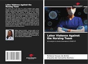 Labor Violence Against the Nursing Team