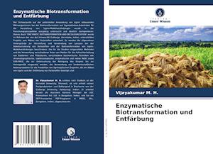 Enzymatische Biotransformation und Entfärbung