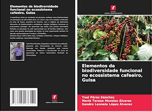 Elementos da biodiversidade funcional no ecossistema cafeeiro, Guisa