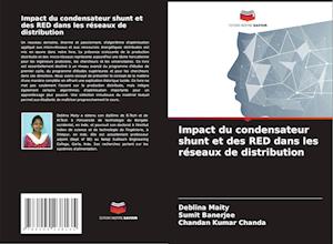 Impact du condensateur shunt et des RED dans les réseaux de distribution