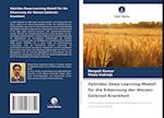 Hybrides Deep-Learning-Modell für die Erkennung der Weizen-Gelbrost-Krankheit