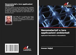 Nanomateriali e loro applicazioni ambientali