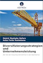 Diversifizierungsstrategien und Unternehmensleistung