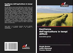 Resilienza dell'agricoltura in tempi difficili