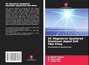 DC Magnetron Sputtered Aluminum doped ZnO Thin Films